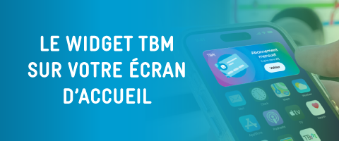 Le widget TBM sur votre écran d'accueil